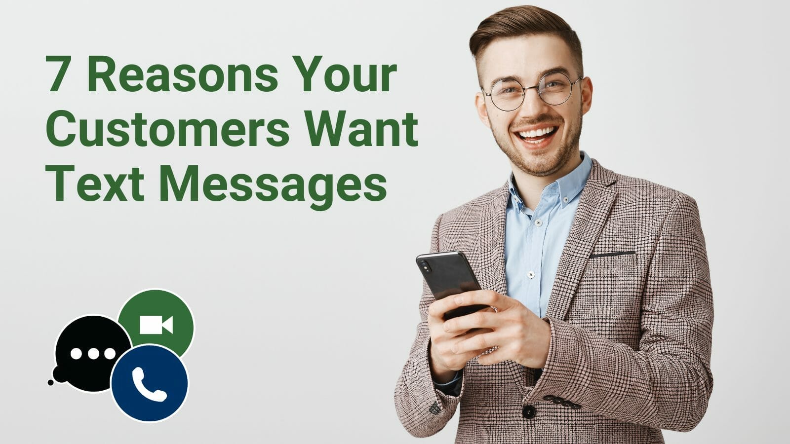 7 Reasons Why Your Customers Want Text Messages